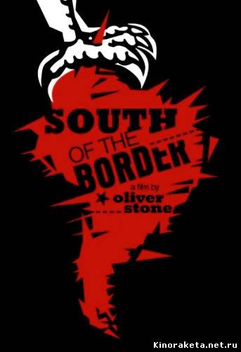 К югу от границы / South of the Border (2009) онлайн