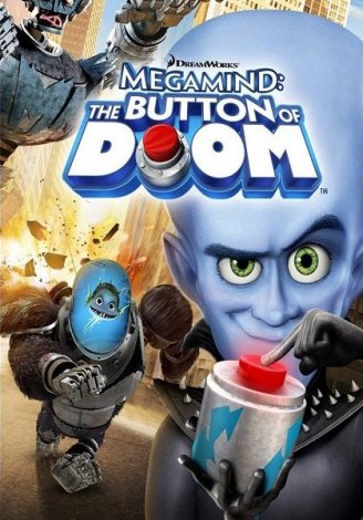Мегамозг: Кнопка Гибели / Megamind: The Button of Doom (2011) онлайн