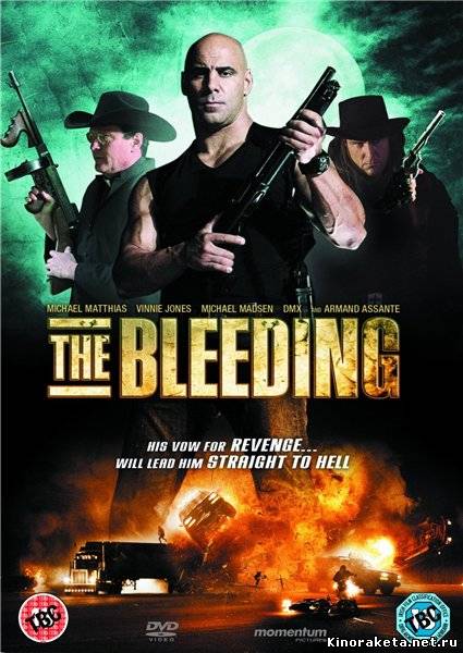 Истекающий кровью / The Bleeding (2009) DVDRip онлайн