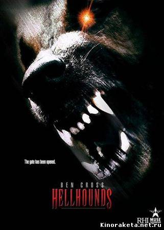 Гончие ада/Hellhounds (2009) онлайн