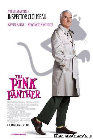 Розовая пантера 2 / The Pink Panther 2 (2006) онлайн