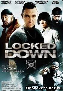 Взаперти / Locked Down (2010) DVDRip онлайн