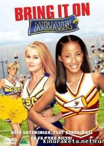 Добейся успеха снова / Bring It On Again (2004) DVDRip онлайн