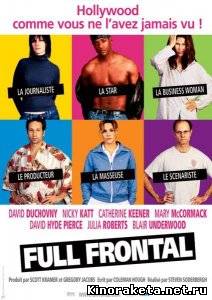 Во всей красе / Full Frontal (2002) DVDRip онлайн