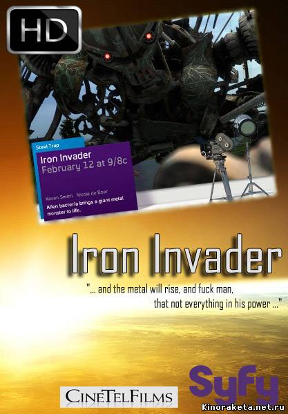 Железный Захватчик / Iron Invader (2011/ENG) HDTVRip онлайн онлайн